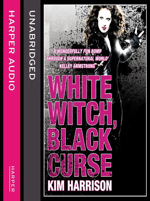 Title details for White Witch, Black Curse by Kim Harrison - Available